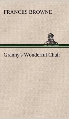 Granny's Wonderful Chair 3849194124 Book Cover