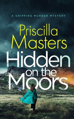HIDDEN ON THE MOORS a gripping murder mystery 1804055883 Book Cover