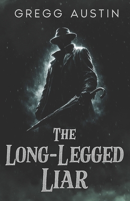 The Long-Legged Liar B0GQHKF788 Book Cover
