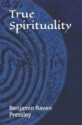 True Spirituality 152270163X Book Cover