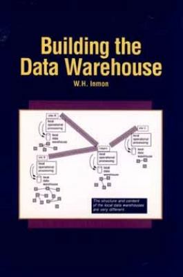 Building the Data Warehouse 0471569607 Book Cover