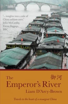 The Emperor's River: Travels to the Heart of a ... 1903070708 Book Cover