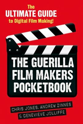 The Guerilla Film Makers Handbook: (US Edition) 0826414893 Book Cover