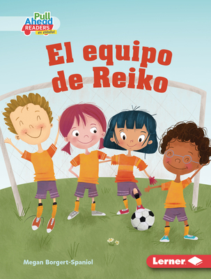 El Equipo de Reiko (Reiko's Team) [Spanish] 1728458951 Book Cover