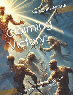 Claiming Victory B0DVRMHY8J Book Cover
