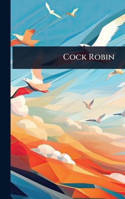 Cock Robin 1024099121 Book Cover