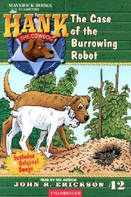 The Case of the Burrowing Robot 1591883423 Book Cover