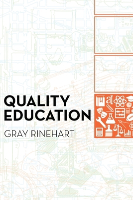 Quality Education: Why It Matters, and How to S... B0HKTTX4RP Book Cover