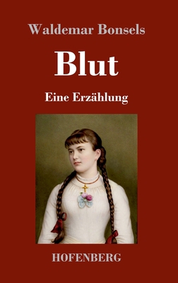 Blut: Eine Erzählung [German] 3743746123 Book Cover