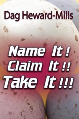 Name It! Claim It! Take It! 998859643X Book Cover