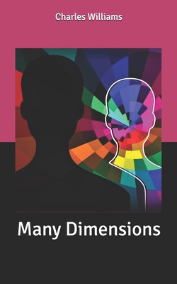 Many Dimensions B087619RM9 Book Cover