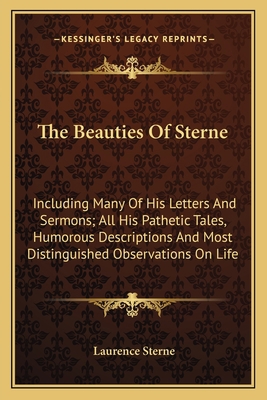 The Beauties Of Sterne: Including Many Of His L... 1163622648 Book Cover