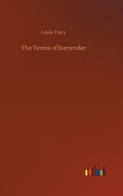 The Terms of Surrender 3732633810 Book Cover