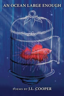 An Ocean Large Enough 1625492227 Book Cover