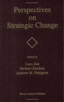 Perspectives on Strategic Change 0792393260 Book Cover