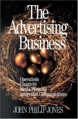 The Advertising Business: Operations, Creativit... 076191238X Book Cover