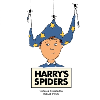 Harry's Spiders 1794865934 Book Cover