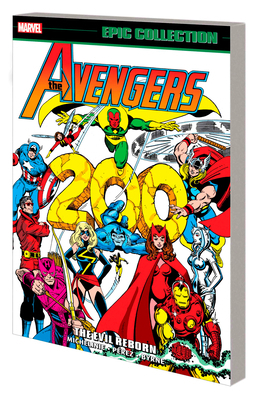 Avengers Epic Collection: The Evil Reborn 1302955233 Book Cover