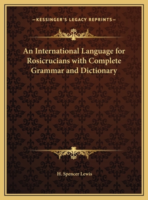 An International Language for Rosicrucians with... 1169660568 Book Cover