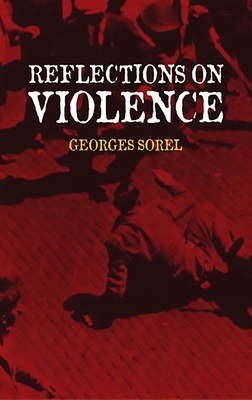 Reflections on Violence 0486437078 Book Cover