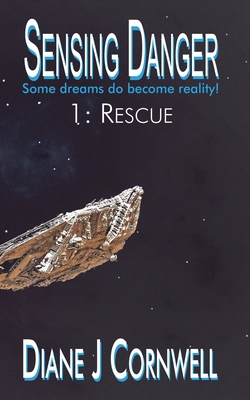Sensing Danger 1: Rescue 1393931987 Book Cover