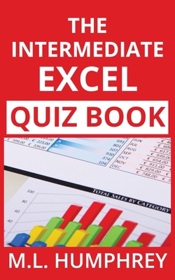 The Intermediate Excel Quiz Book 1950902064 Book Cover