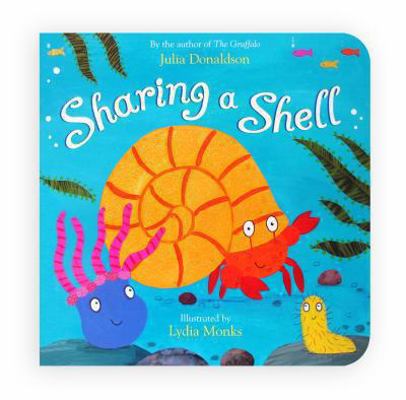 Sharing a Shell. Julia Donaldson 1405091746 Book Cover
