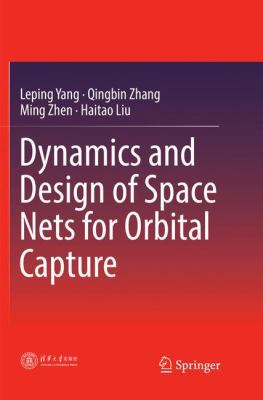 Dynamics and Design of Space Nets for Orbital C... 3662571773 Book Cover