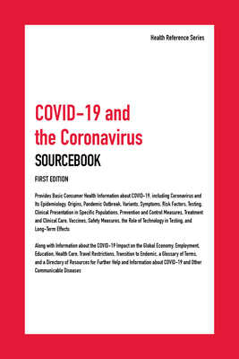 Covid-19 and the Coronavirus Sourcebook, 1st Ed... 0780820606 Book Cover