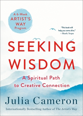 Seeking Wisdom: A Spiritual Path to Creative Co... 125084763X Book Cover