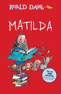 Matilda / Matilda (Roald Dalh Collection) (Span... [Spanish] 6073136595 Book Cover