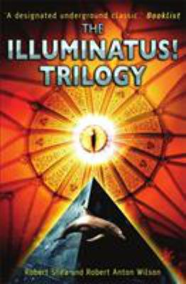 Illuminatus! Trilogy 1854875744 Book Cover