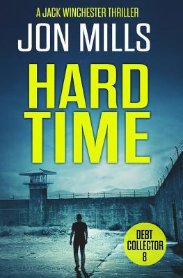 Hard Time - Debt Collector 8 1544913982 Book Cover