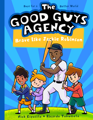 The Good Guys Agency: Brave Like Jackie Robinso... 1638190801 Book Cover