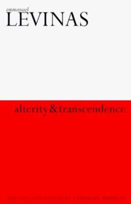 Alterity and Transcendence (Athlone Contemporar... 0485121522 Book Cover
