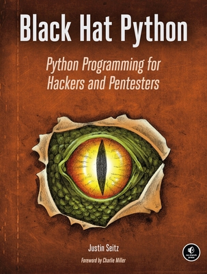 Black Hat Python: Python Programming for Hacker... 1593275900 Book Cover