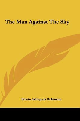 The Man Against the Sky 1161469923 Book Cover