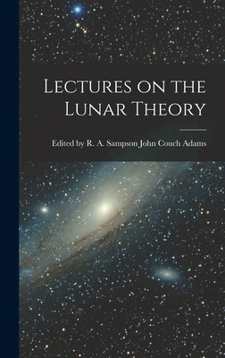 Lectures on the Lunar Theory 1016754655 Book Cover