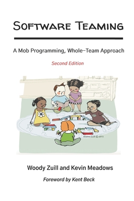 Software Teaming: A Mob Programming, Whole-Team... B0BLG1QTYK Book Cover