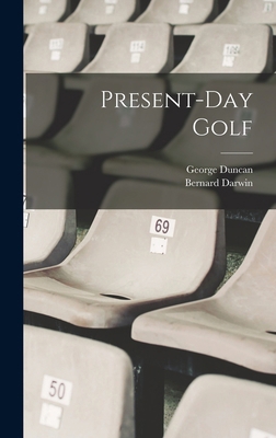 Present-Day Golf 1016211600 Book Cover