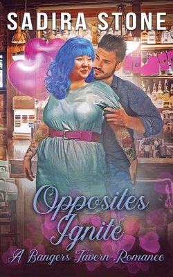 Opposites Ignite: Bangers Tavern Romance 2 1735785636 Book Cover