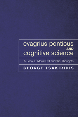 Evagrius Ponticus and Cognitive Science: A Look... 1498254748 Book Cover