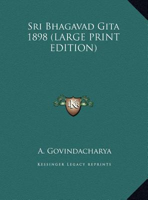 Sri Bhagavad Gita 1898 [Large Print] 116985950X Book Cover