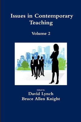 Issues in ContemporaryTeaching Volume 2 144767569X Book Cover