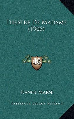 Theatre De Madame (1906) [French] 1165725258 Book Cover