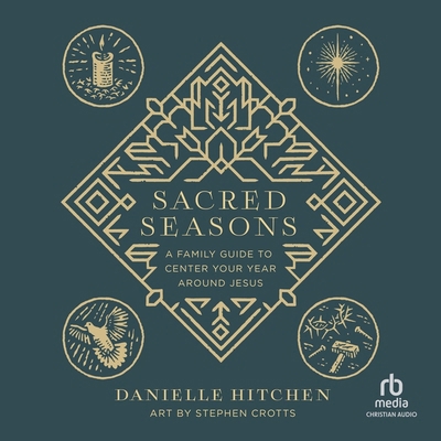Sacred Seasons: A Family Guide to Center Your Y... B0CW5CD7BD Book Cover
