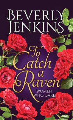 To Catch a Raven: Women Who Dare [Large Print] 1638087091 Book Cover
