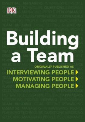 Building a Team: The Practical Guide to Masteri... 075666859X Book Cover