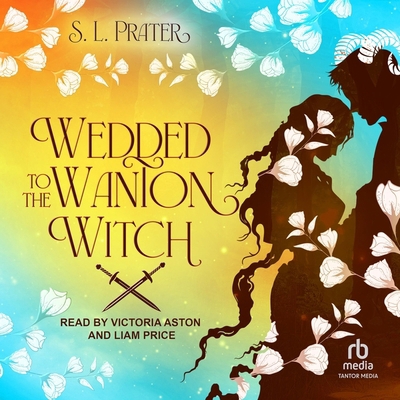 Wedded to the Wanton Witch B0CW523TVK Book Cover