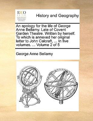 An Apology for the Life of George Anne Bellamy.... 1170124720 Book Cover